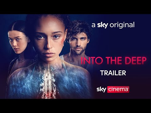 Into the Deep | Official Trailer | Sky Cinema