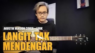 Download lagu Langit Tak Mendengar - Peterpan | Akustik Guitar Cover | Instrumental   Lirik | Part Gitar Lengkap mp3