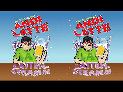 Lattenstramm - Andi Latte