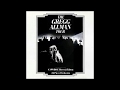 Gregg Allman: Are You Lonely For Me