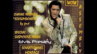 115 Les inédits d'Elvis Presley by JMD, SPECIAL SUSPICIOUS MINDS (dossier 2), épisode 115 !