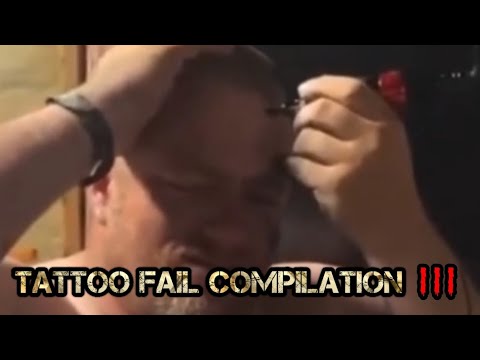 Tattoo Fail Compilation Part 3 ::: My friend can do it cheaper
