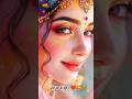 The Most Beautiful Women In The World Radha Rani ️ Rasleela Radheradhe Song Shorts