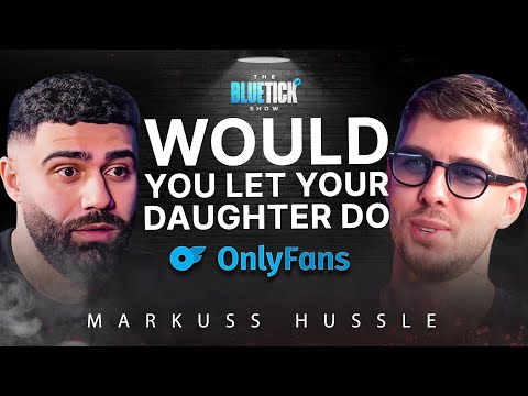He Manages OnlyFans Models… But Wouldn’t Let His Daughter Do It! Ep156 Markuss Hussle