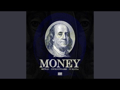 Money (feat. 98twan & Uc Kayla)