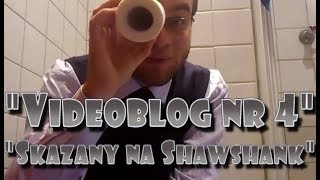 Videoblog Ludwika nr 4 - "Skazany na Shawshank"