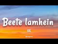 KK Beete Lamhein Lyrics