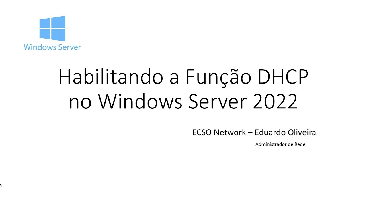 Habilitando a Função do DHCP no Windows Server 2022