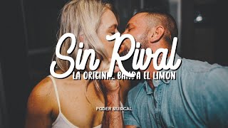 La Original Banda El Limón - Sin Rival (Letra)