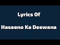Haseeno Ka Deewana Lyrics Ft Raftaar