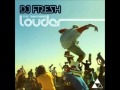 DJ Fresh ft. Sian Evans 'Louder' 