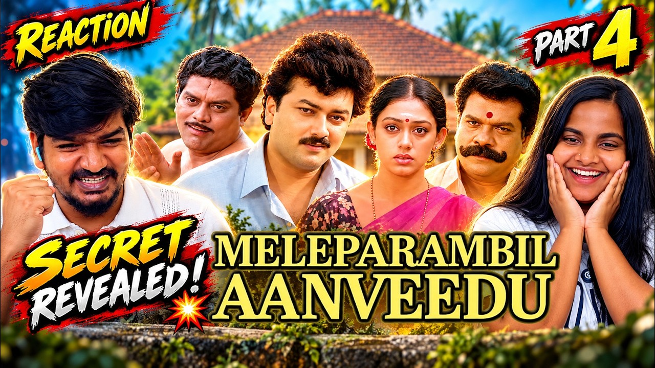 🔥 Meleparambil Anveedu Part 4 Climax Reaction 😱❤️ Jayaram & Shobana’s Ending! | Vasu & Swathi