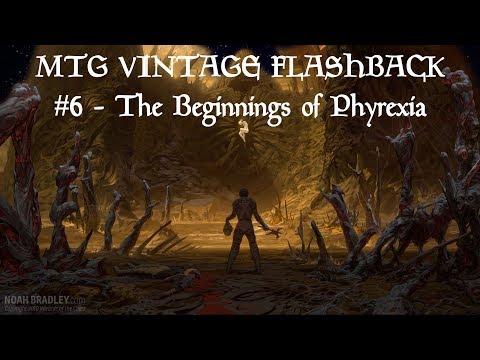 MTG Vintage Flashback #6 - The Beginnings of Phyrexia
