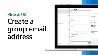 How to create a group email address for your business in Microsoft 365
