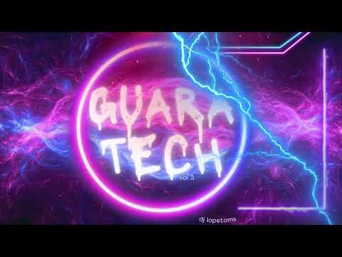 Guaratech, Vol  3 Para mover el esqueleto Dj Lopetoms! 🔥🎧🎶