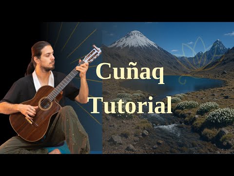 Cuñaq -  Tutorial de Musica Medicina - Guitarra y Canto