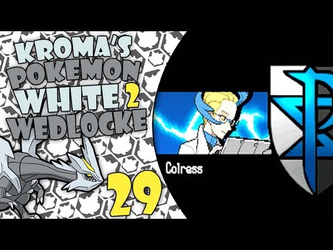 Pokémon White 2 Wedlocke, Part 29 - Get Some Colress!
