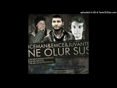 Iceman & Emce & Juvante - Ne Olur Sus (2013)