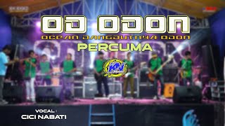 Download lagu PERCUMA OD ODON CICI NABATI KUSUMA NADA AUDIO.,DIKA SHOOTING mp3 Download lagu PERCUMA OD ODON CICI NABATI KUSUMA NADA AUDIO.,DIKA SHOOTING mp3
