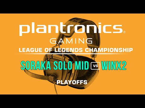 Soraka Solo Mid vs WinX2 - Plantronics LoL Championship Playoffs