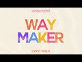 Shout Praises Kids - Way Maker (Official Lyric Video)