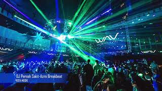 Download lagu DJ Pernah Sakit Azmi Breakbeat mp3
