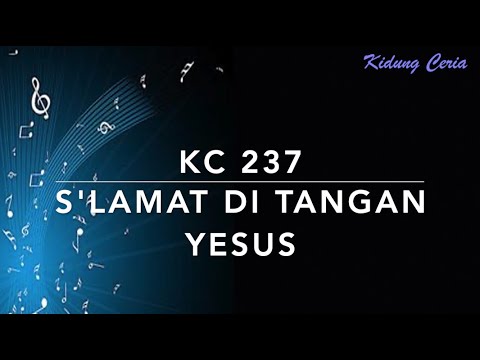 Kidung Ceria KC 237 — S'lamat di Tangan Yesus