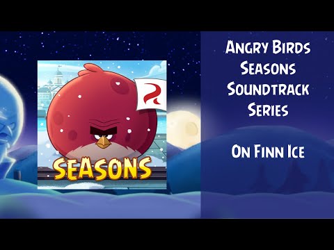 Angry Birds Seasons Soundtrack | S14 | On Finn Ice | ABSFT
