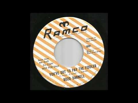 Bozo Darnell - You've Got To Pay The Fiddler