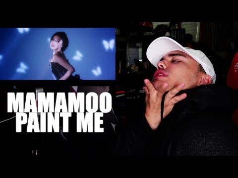 MAMAMOO - Paint Me MV Reaction [VOCALS GOT ME LIKE]