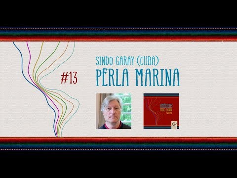 13 Perla Marina - SINDO GARAY (Cuba) I Americas I Fabio Zanon