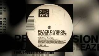Peace Division - Blacklight Sleaze (Midnight Society's Drum Nation Edit)