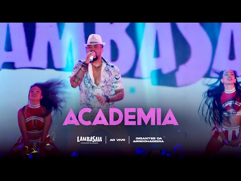 Lambasaia - Academia (Clipe Oficial)
