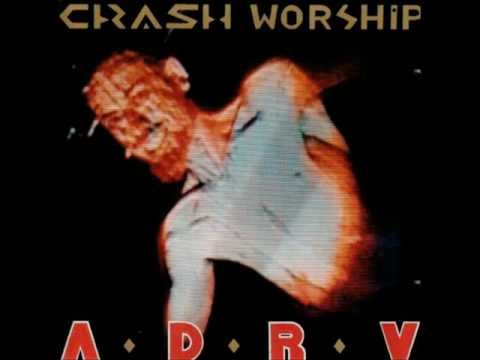CRASH WORSHIP A.D.R.V. - BAJO LA PIEL
