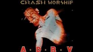 CRASH WORSHIP A.D.R.V. - BAJO LA PIEL