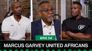Marcus Garvey United Africans | One54 Africa Podcast