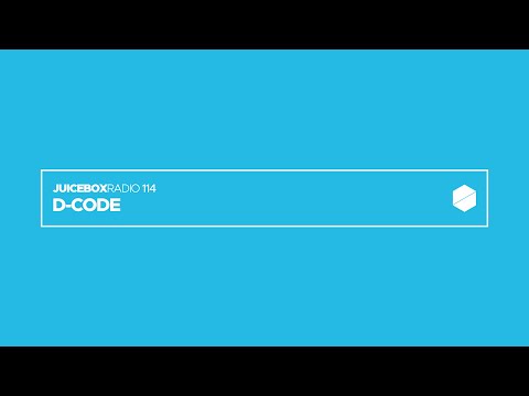 Juicebox Radio 114 - D-Code
