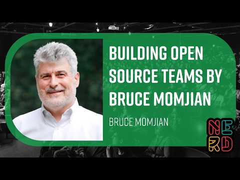 Building Open Source Teams by Bruce Momjian
