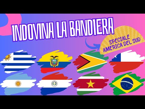 Indovina la Bandiera: Quanto Conosci l'America del Sud?  | Un Quiz per Esperti di Bandiere!