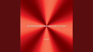 Love Is Bigger Than Anything In Its Way (Daybreakers Remix)