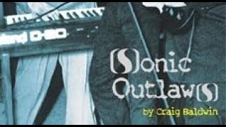 Sonic Outlaws - Trailer