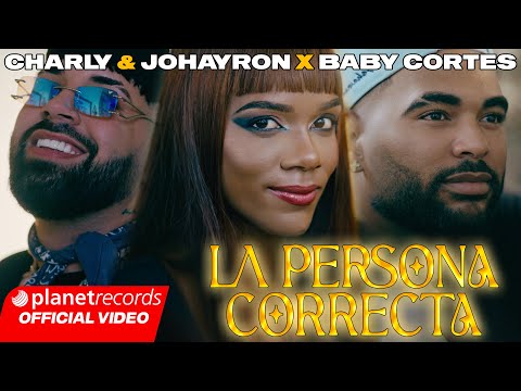 CHARLY & JOHAYRON ❌ BABY CORTES - La Persona Correcta (Prod. Ernesto Losa)#EP1Tierra #Repaton #Tasty