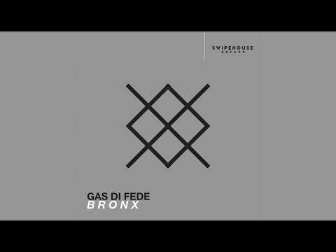 Gas Di Fede - Bronx