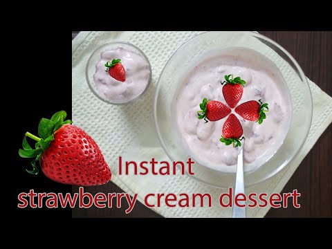Instant Strawberry cream dessert