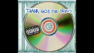 Cover art for Send It Up   (Thank God For Drugs)