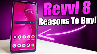 8 Reasons To Buy T-Mobile Revvl 8!!!