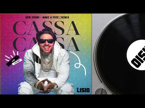 Don Xhoni - Cassa Cassa Lisio Remix - Don Xhoni Cassa Cassa Lisio Remix