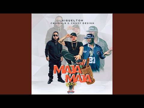 Maja Maja (feat. Crazy Design, Migueltom)