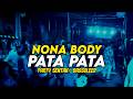 PARTY SENTAK DJ NONA BODY PATA PATA BASSGLEER RIFIN D JOKS REMIX