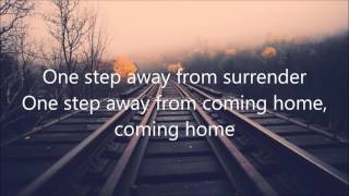 "One Step Away"- by Casting Crowns (Lyrics)